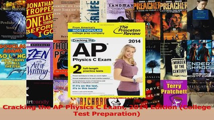 Cracking the AP Physics C Exam 2014 Edition College Test Preparation PDF