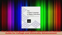 PDF Download  The Capital Campaign in Higher Education A Practical Guide for College and University PDF Online