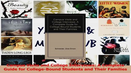 PDF Download  Campus Visits and College Interviews A Complete Guide for CollegeBound Students and PDF Online