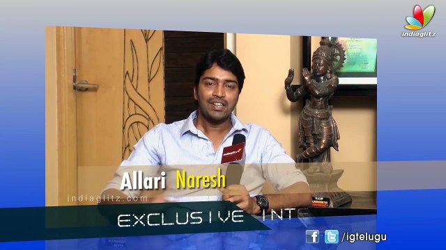 That's why, I said no to Mama Manchu Alludu Kanchu- Allari Naresh