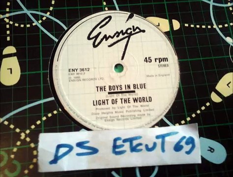LIGHT OF THE WORLD -THE BOYS IN BLUE(RIP ETCUT)ENSIGN REC 80