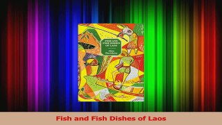 PDF Download  Fish and Fish Dishes of Laos Read Online