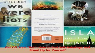 PDF Download  Get Off Your But How to End SelfSabotage and Stand Up for Yourself Read Online