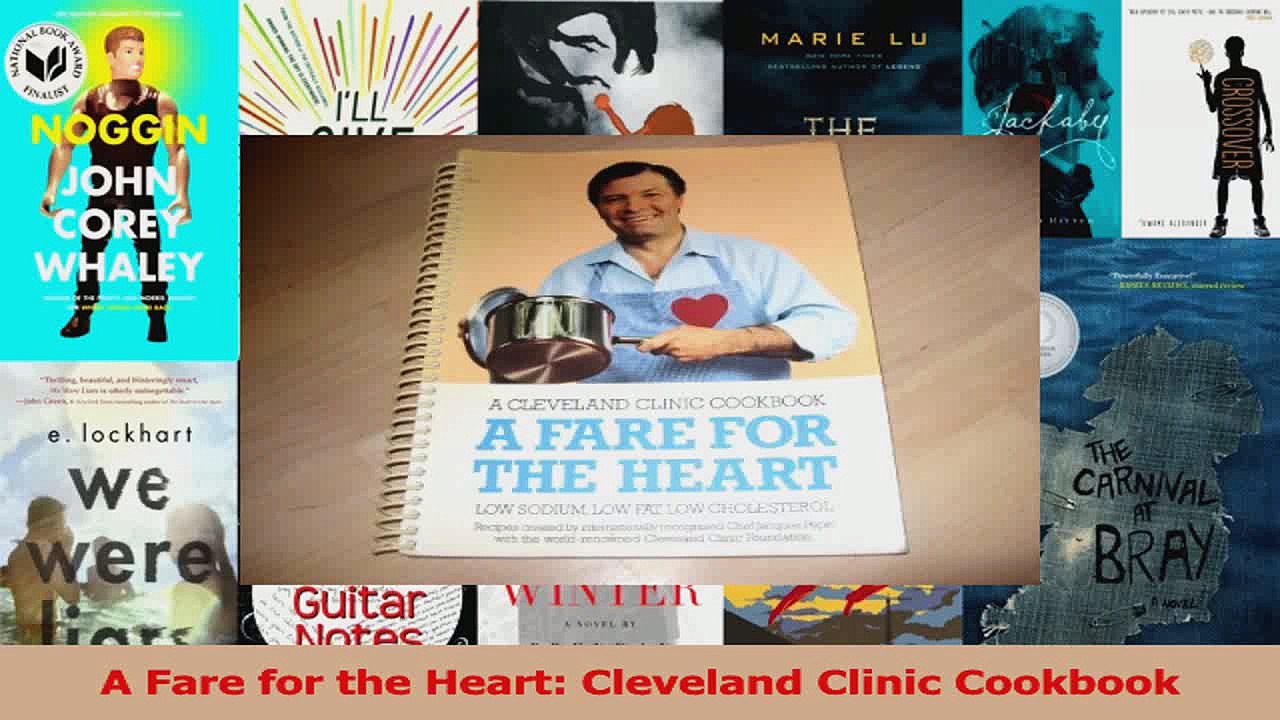 PDF Download  A Fare for the Heart Cleveland Clinic Cookbook Read Full Ebook