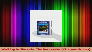 PDF Download  Walking in Slovenia The Karavanke Cicerone Guides Read Online
