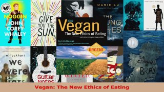 PDF Download  Vegan The New Ethics of Eating Download Full Ebook