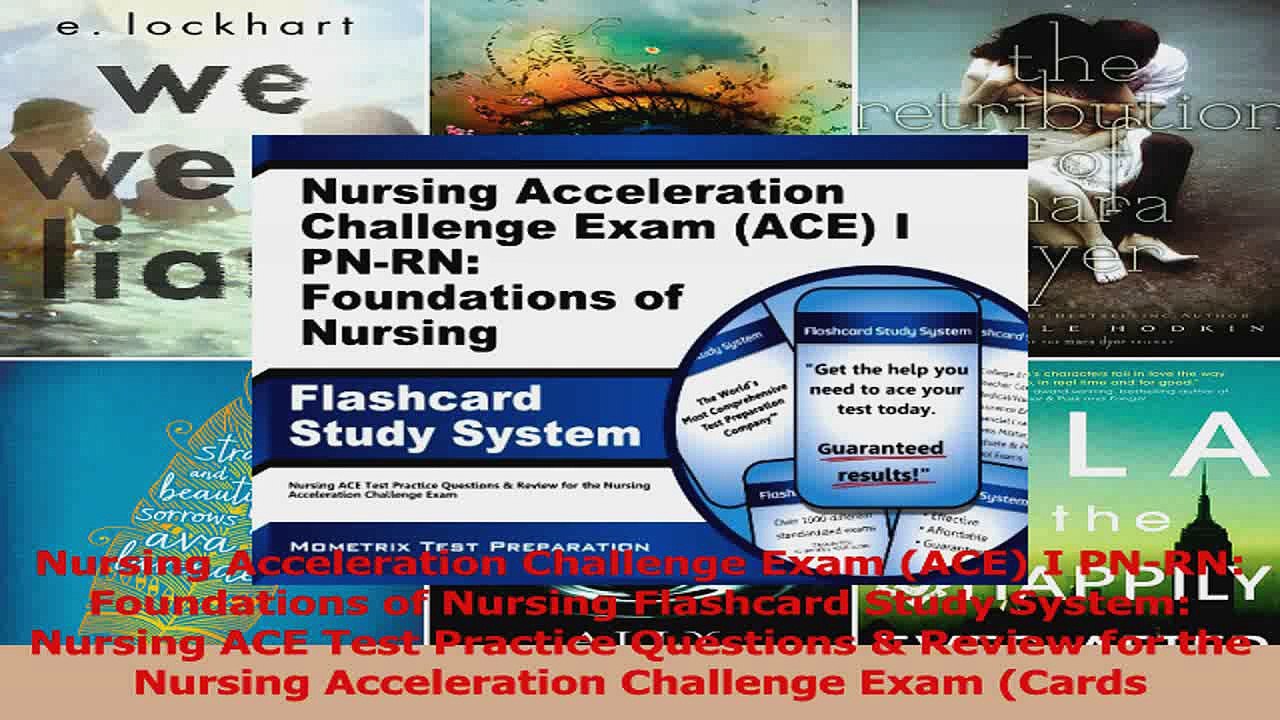 PDF Download  Nursing Acceleration Challenge Exam ACE I PNRN Foundations of Nursing Flashcard Study PDF Online