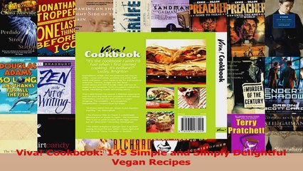 PDF Download  Viva Cookbook 145 Simple and Simply Delightful Vegan Recipes Read Full Ebook