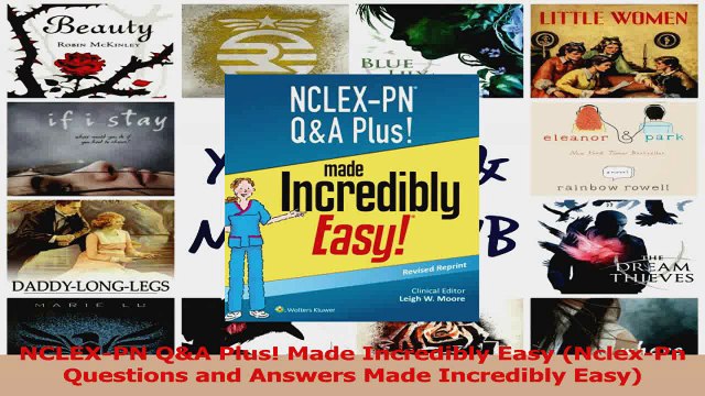 PDF Download NCLEXPN QA Plus Made Incredibly Easy NclexPn Questions and Answers Made Incredibly Read Online