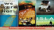 Download  Chasing Che A Motorcycle Journey in Search of the Guevara Legend Vintage Departures Ebook Online