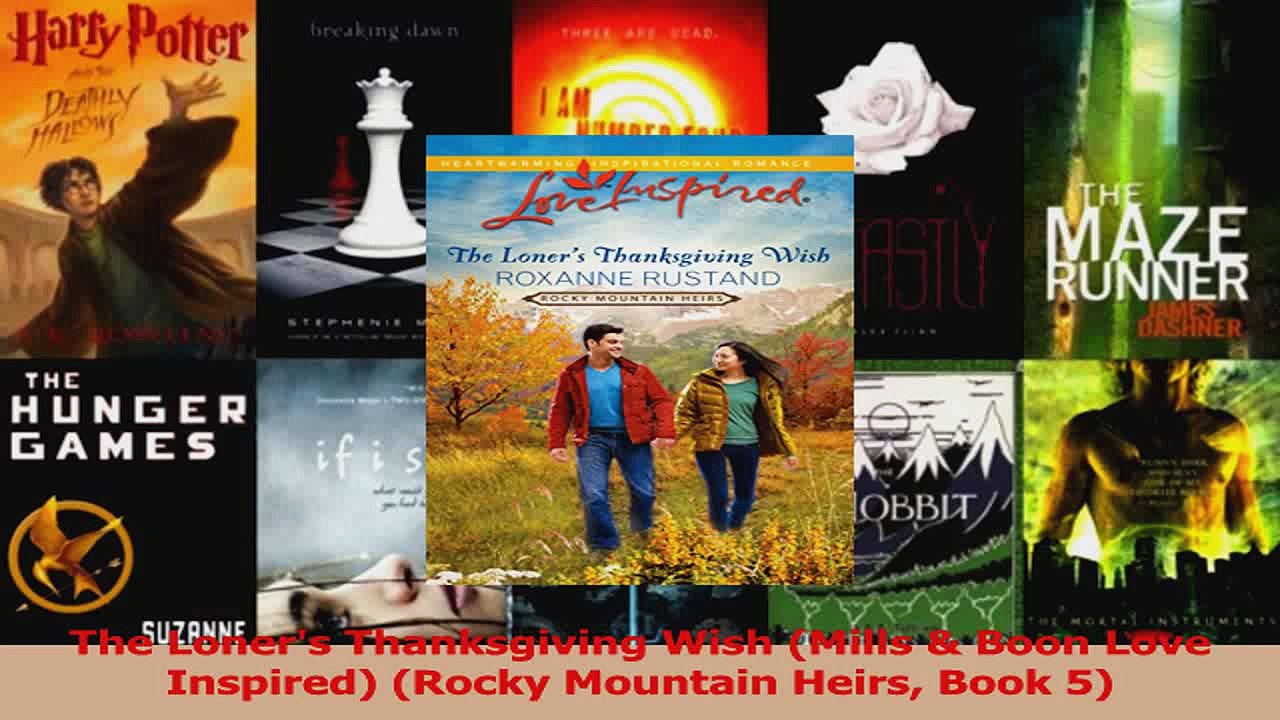 PDF Download  The Loners Thanksgiving Wish Mills  Boon Love Inspired Rocky Mountain Heirs Book 5 PDF Full Ebook