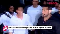 Salman Khan & SRK Might NOT Watch 'Bajirao Mastani' Says Sanja Leela Bhansali _ Bollywood News