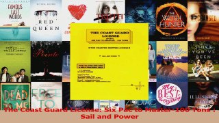 PDF Download  The Coast Guard License Six Pac to Master100 Tons  Sail and Power PDF Full Ebook