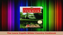 PDF Download  The Laura Ingalls Wilder Country Cookbook Read Full Ebook