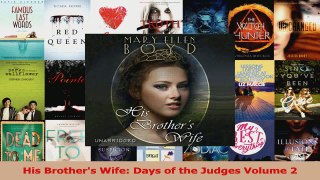 PDF Download  His Brothers Wife Days of the Judges Volume 2 Read Online