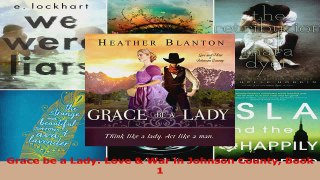 PDF Download  Grace be a Lady Love  War in Johnson County Book 1 PDF Full Ebook
