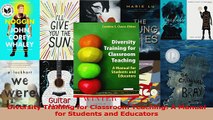 PDF Download  Diversity Training for Classroom Teaching A Manual for Students and Educators Download Full Ebook