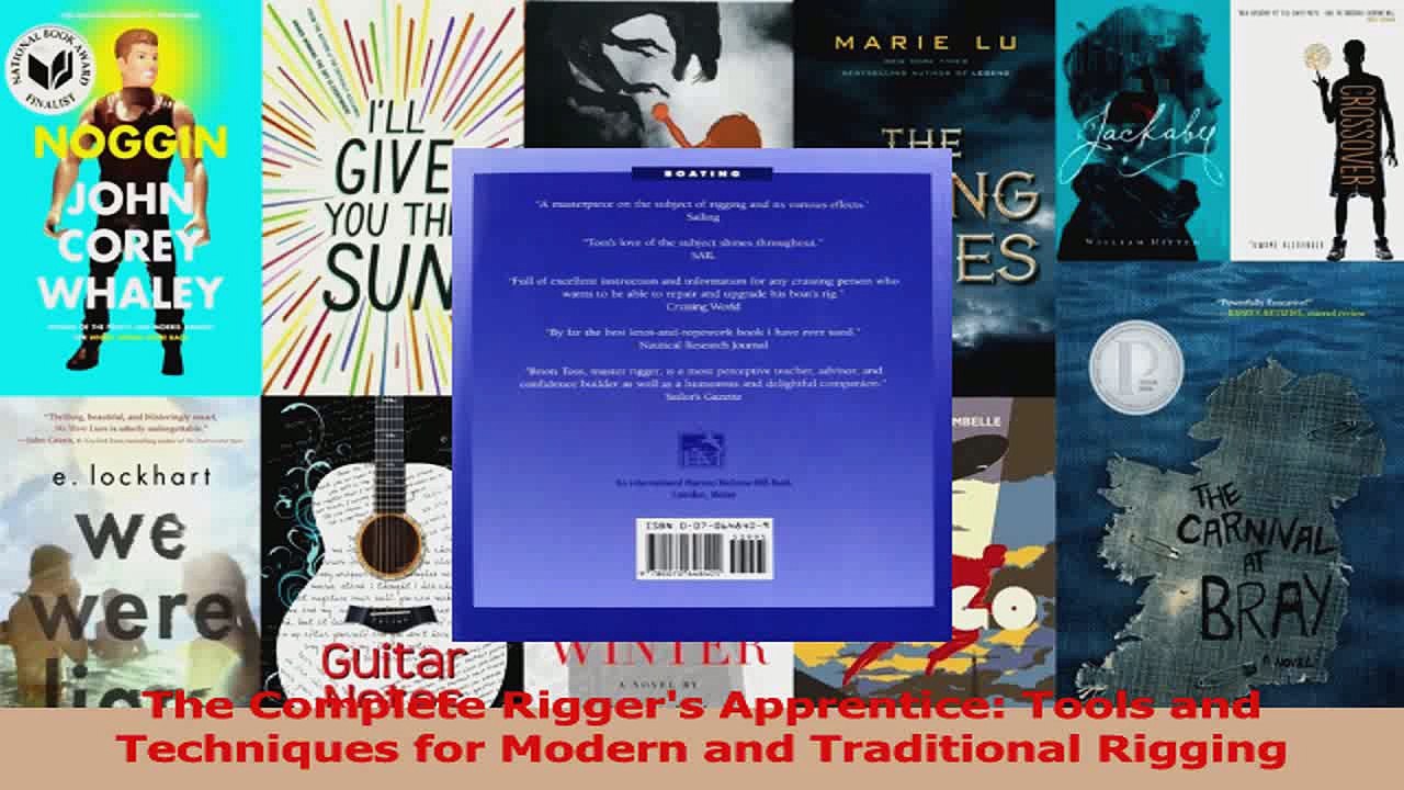 PDF Download  The Complete Riggers Apprentice Tools and Techniques for Modern and Traditional Rigging Download Online