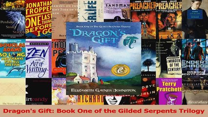 PDF Download  Dragons Gift Book One of the Gilded Serpents Trilogy Read Full Ebook