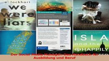 Download  Der Social Media Manager Das Handbuch für Ausbildung und Beruf PDF Online