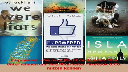 Tải video: Lesen  Empowered  Die neue Macht der Kunden Wie Unternehmen und ihre Mitarbeiter Facebook  Co Ebook Frei