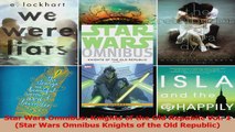 PDF Download  Star Wars Omnibus Knights of the Old Republic Vol 1 Star Wars Omnibus Knights of the PDF Full Ebook