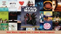 PDF Download  Star Wars Legacy Vol 1 Star Wars Legacy Read Online