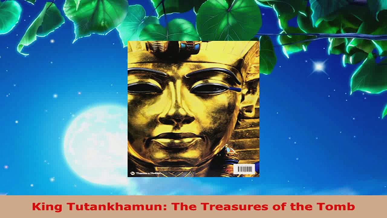Download  King Tutankhamun The Treasures of the Tomb PDF Free