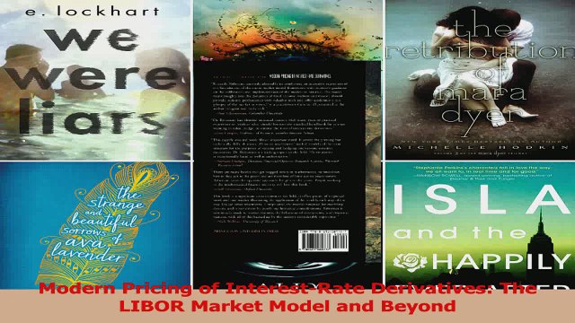 PDF Download Modern Pricing of InterestRate Derivatives The LIBOR Market Model and Beyond Download Online