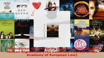 Read  International Humanitarian Law and International Human Rights Law The Collected Courses EBooks Online