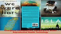 Read  Emergency Contraception The Story of a Global Reproductive Health Technology Ebook Free
