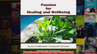 Passion for Healing and Wellbeing