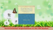 Read  The Conscience of the World The Influence of NonGovernmental Organisations in the UN EBooks Online