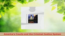Read  Americas Courts and the Criminal Justice System Ebook Free