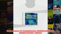 Neuroscience for Rehabilitation NEUROSCIENCE FOR REHABILITATION  COHEN