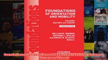Foundations of Orientation and Mobility 3rd Edition Volume 1 History and Theory