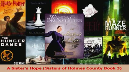 Read  A Sisters Hope Sisters of Holmes County Book 3 Ebook Free