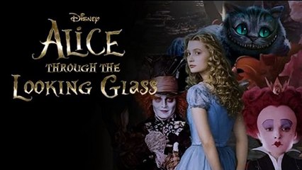 Soundtrack Alice in Wonderland 2: Through the Looking Glass Trailer Music Alice in Wonderl