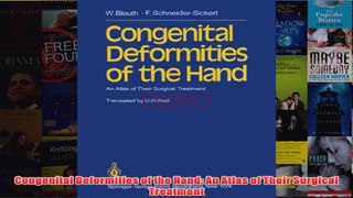 Congenital Deformities of the Hand An Atlas of Their Surgical Treatment