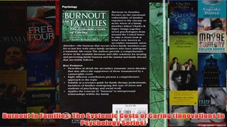 Burnout in Families The Systemic Costs of Caring Innovations in Psychology Series