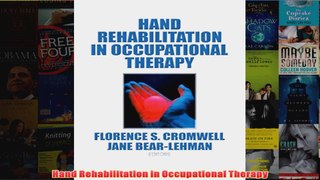 Hand Rehabilitation in Occupational Therapy