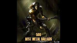 500 Best Metal Ballads (Part 1) #3