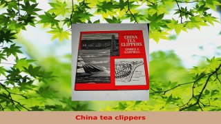 Download  China tea clippers PDF Online