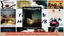 Sensible Cruising The Thoreau Approach  A Philosophic and Practical Approach to Cruising Download