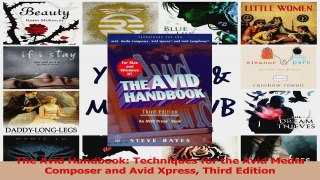 PDF Download  The Avid Handbook Techniques for the Avid Media Composer and Avid Xpress Third Edition PDF Online