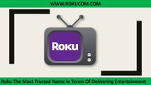 Roku The Most Trusted Name In Terms Of Delivering Entertainment