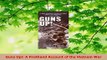 Download  Guns Up A Firsthand Account of the Vietnam War PDF Free
