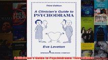 A Clinicians Guide to Psychodrama Third Edition