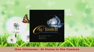 Read  One Universe At Home in the Cosmos Ebook Online