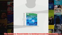 The EvidenceBased Guide to Antidepressant Medications